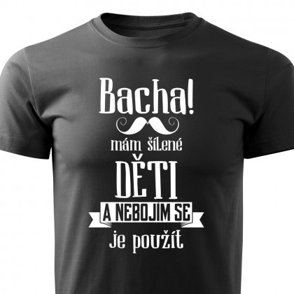 Bacha, mám šílené děti